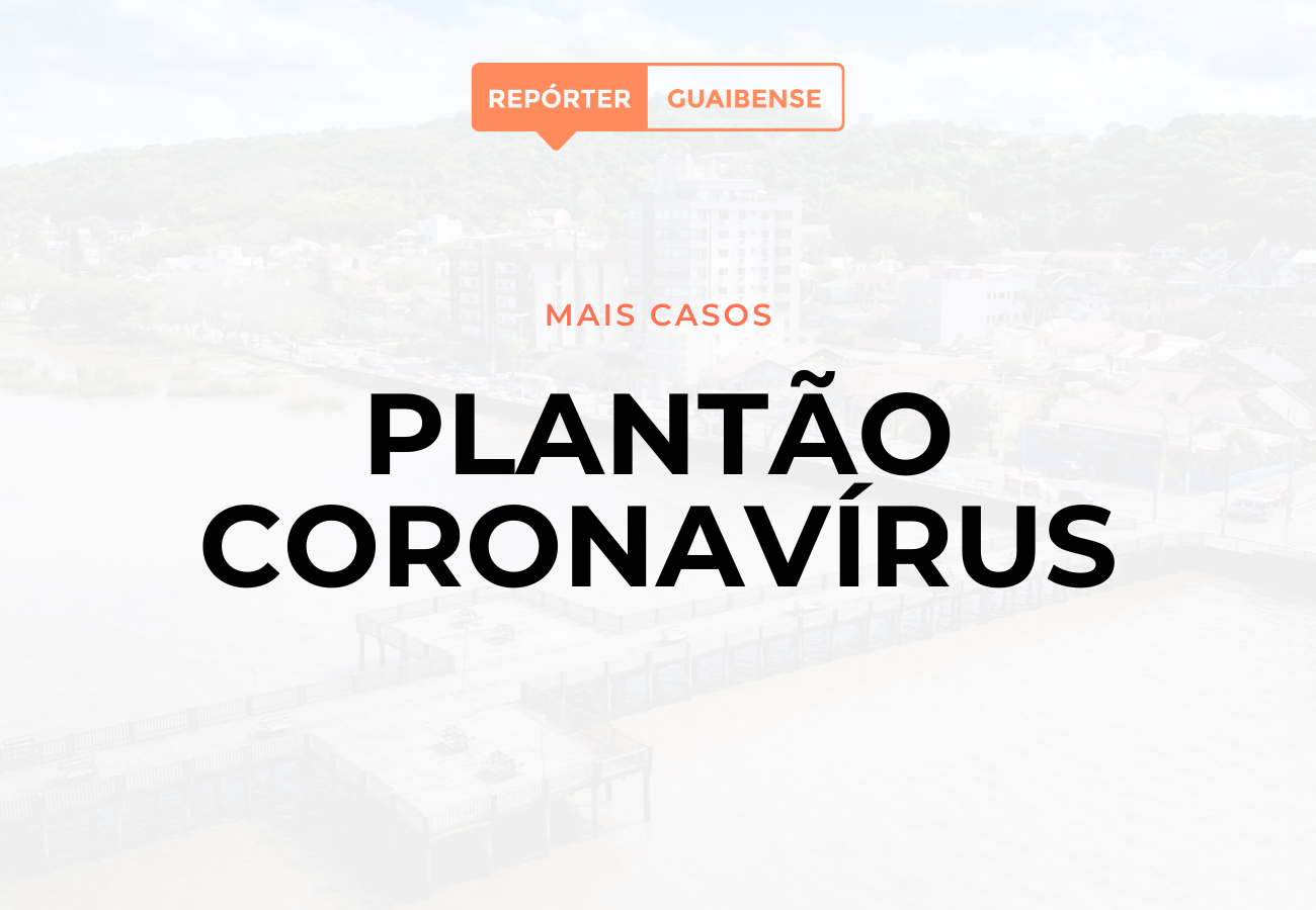 Guaíba registra mais quatro casos de coronavírus